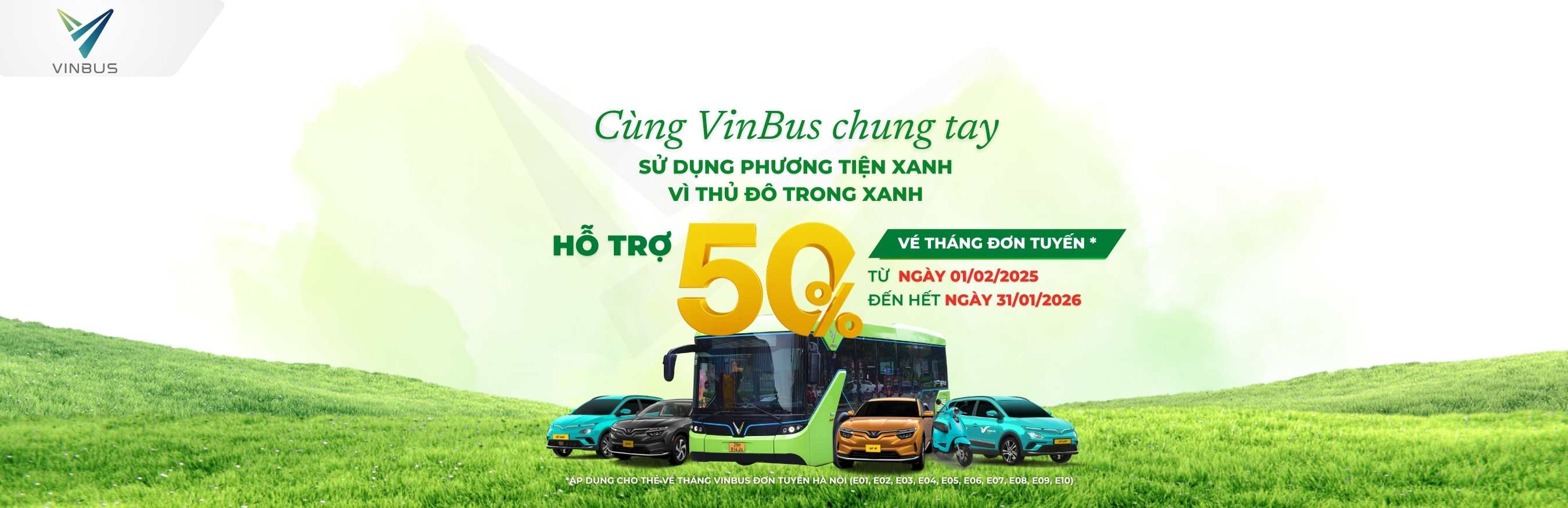 VinBus hỗ trợ 50% Giá vé tháng đơn tuyến VinBus từ ngày 01/02/2025 đến hết ngày 31/01/2026